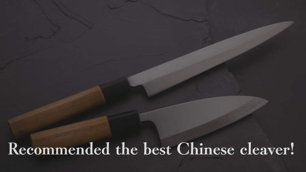 Recommended the best Chinese cleaver! Introducing Chinese knives crafted by Japanese artisans